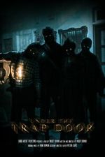 Watch Under the Trap Door (Short 2023) Zmovie