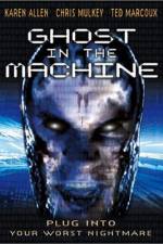 Watch Ghost in the Machine Zmovie