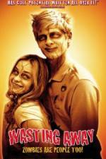 Watch Wasting Away Zmovie