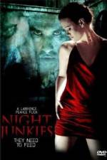 Watch Night Junkies Zmovie