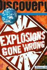 Watch Discovery Channel: Explosions Gone Wrong Zmovie