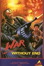 Watch War Without End Zmovie