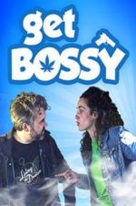 Watch Get Bossy Zmovie