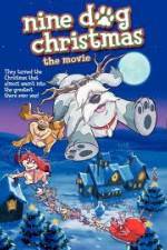 Watch Nine Dog Christmas Zmovie