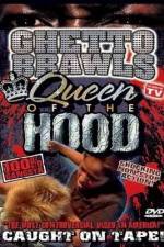 Watch Ghetto Brawls Queen Of The Hood Zmovie