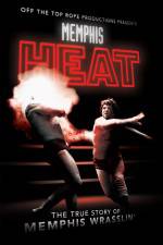 Watch Memphis Heat The True Story of Memphis Wrasslin' Zmovie