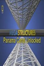 Watch National Geographic Megastructures Panama Canal Unlocked Zmovie