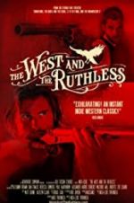 Watch The West and the Ruthless Zmovie