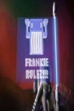 Watch Frankie Rulez Zmovie