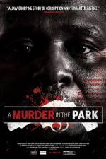 Watch A Murder in the Park Zmovie