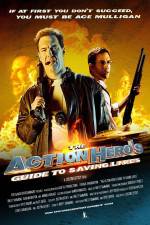 Watch The Action Hero's Guide to Saving Lives Zmovie