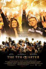 Watch The 5th Quarter Zmovie