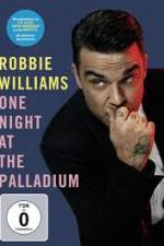 Watch Robbie Williams: One Night at the Palladium Zmovie