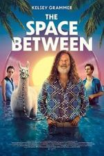 Watch The Space Between Zmovie