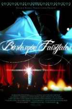 Watch Burlesque Fairytales Zmovie