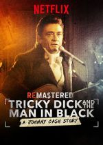 Watch ReMastered: Tricky Dick and the Man in Black Zmovie