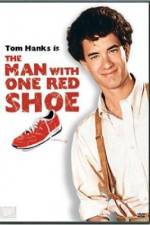 Watch The Man with One Red Shoe Zmovie