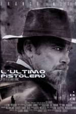 Watch L'ultimo pistolero Zmovie