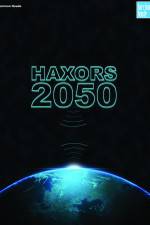 Watch Haxors 2050 Zmovie