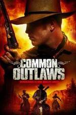 Watch Common Outlaws Zmovie