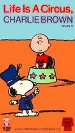 Watch Life Is a Circus, Charlie Brown (TV Short 1980) Zmovie