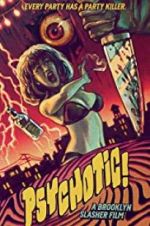 Watch Psychotic! Zmovie