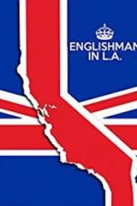 Watch Englishman in L.A: The Movie Zmovie