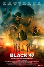 Watch Black 47 Zmovie