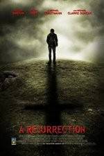 Watch A Resurrection Zmovie