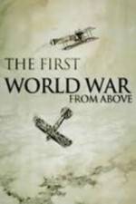 Watch The First World War from Above Zmovie