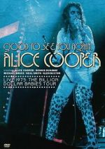 Watch Good to See You Again, Alice Cooper Zmovie