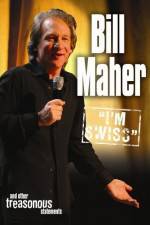 Watch Bill Maher I'm Swiss Zmovie