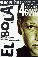 Watch El Bola Zmovie