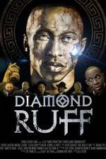 Watch Diamond Ruff Zmovie