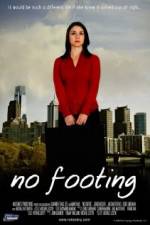 Watch No Footing Zmovie