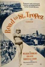 Watch Road to Saint Tropez Zmovie