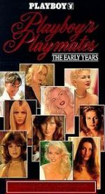 Watch Playboy Playmates: The Early Years Zmovie