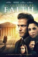 Watch Acquitted by Faith Zmovie