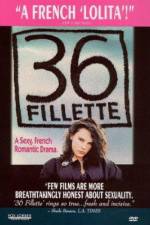 Watch 36 fillette Zmovie