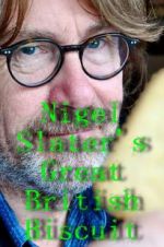 Watch Nigel Slater\'s Great British Biscuit Zmovie