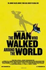 Watch The Man Who Walked Around the World Zmovie