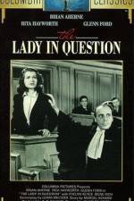 Watch The Lady in Question Zmovie