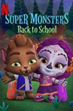 Watch Super Monsters Back to School Zmovie