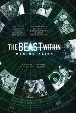 Watch The Beast Within: The Making of \'Alien\' Zmovie