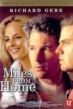 Watch Miles from Home Zmovie