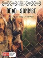 Watch Dead Sunrise Zmovie