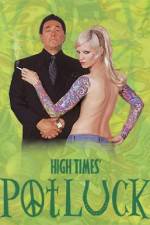 Watch High Times Potluck Zmovie