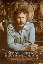 Watch Gordon Lightfoot: If You Could Read My Mind Zmovie