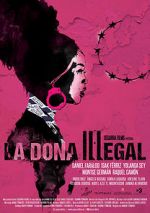 Watch La dona illegal Zmovie