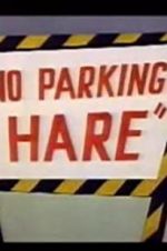 Watch No Parking Hare Zmovie